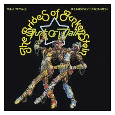 CD Brides Of Funkenstein: Funk Or Walk