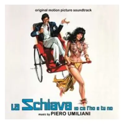 CD Piero Umiliani: La Schiava Io Ce L'Ho E Tu No (Original Motion Picture Soundtrack) LTD