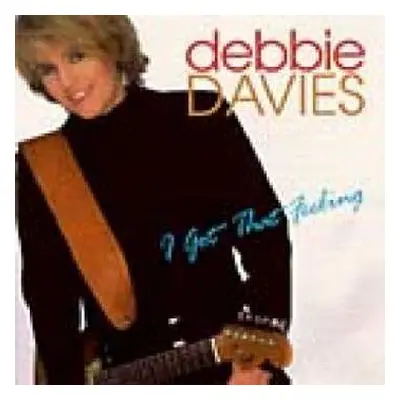 CD Debbie Davies: I Got That Feeling