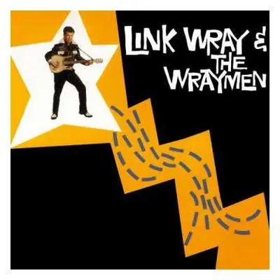 LP Link Wray And His Ray Men: Link Wray & The Wraymen