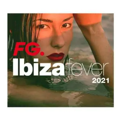 4CD Various: Ibiza Fever 2021 By FG.