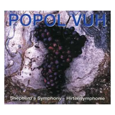 CD Popol Vuh: Shepherd's Symphony - Hirtensymphonie