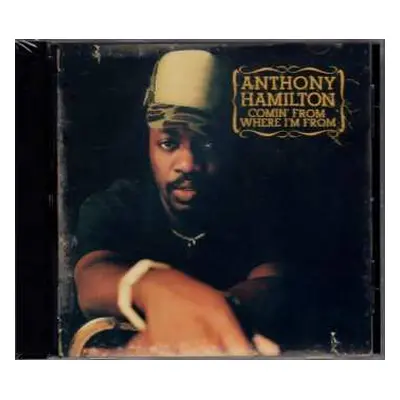 CD Anthony Hamilton: Comin' From Where I'm From