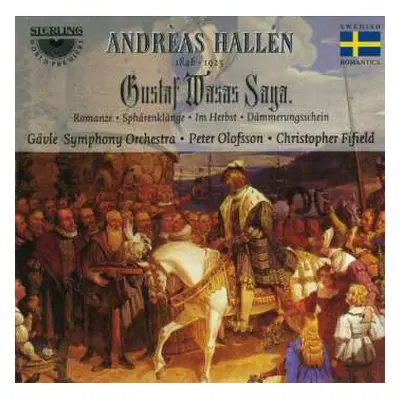 CD Andreas Hallén: Gustaf Wasas Saga.