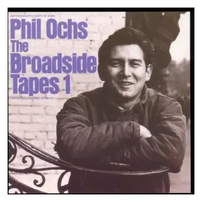 CD Phil Ochs: The Broadside Tapes 1