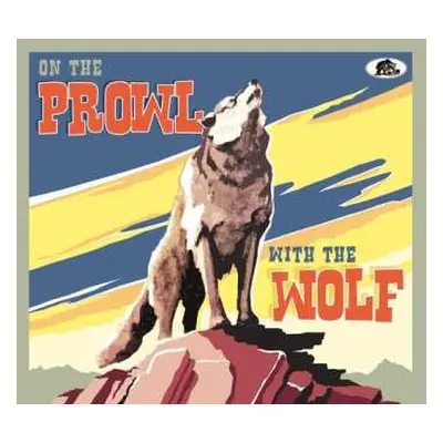 CD Various: On The Prowl With The Wolf