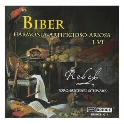 CD Heinrich Ignaz Franz Biber: Biber (Harmonia Artificioso-Arioso I-VI)