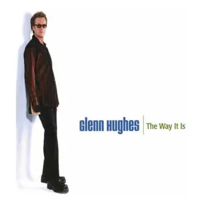 2LP Glenn Hughes: The Way It Is DLX | CLR