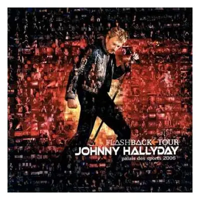 3LP Johnny Hallyday: Flashback Tour - Palais Des Sports 2006 LTD | CLR