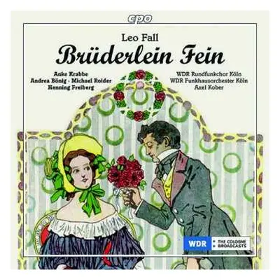 CD Leo Fall: Brüderlein Fein