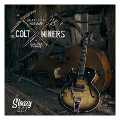 SP The Colt Miners: White Trash Rockabilly