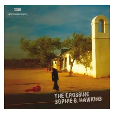 LP Sophie B. Hawkins: The Crossing