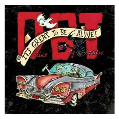 3CD Drive-By Truckers: It's Great To Be Alive!