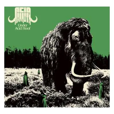 LP Acid Mammoth: Under Acid Hoof