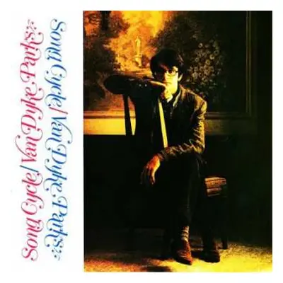 LP/CD Van Dyke Parks: Song Cycle