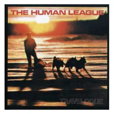 CD The Human League: Travelogue