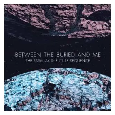 CD Between The Buried And Me: The Parallax II: Future Sequence LTD