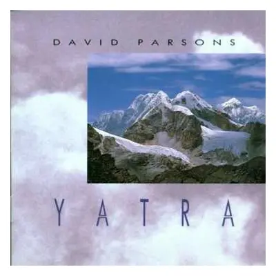 2CD David Parsons: Yatra