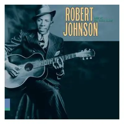 CD Robert Johnson: King Of The Delta Blues