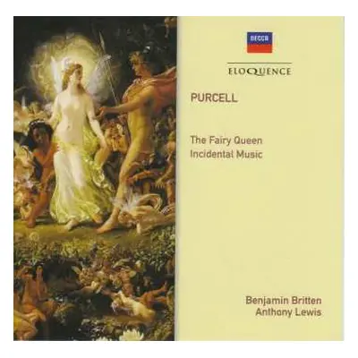 2CD Benjamin Britten: The Fairy Queen • Incidental Music