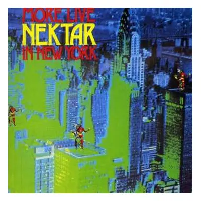 CD Nektar: More Live Nektar In New York