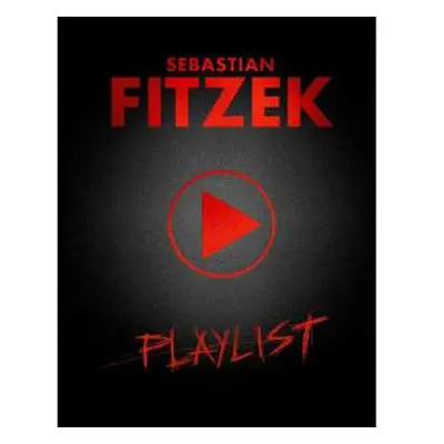 2CD Sebastian Fitzek: Playlist