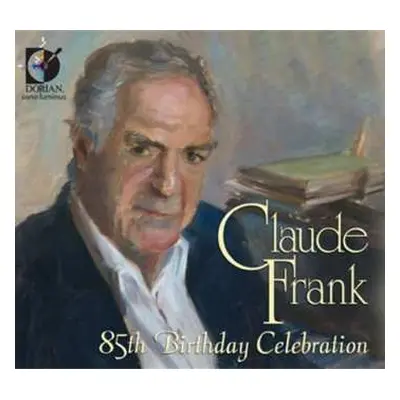 2CD Robert Schumann: Claude Frank - 85th Birthday Celebration