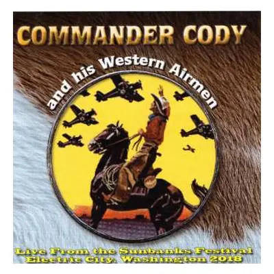 CD Commander Cody And His Western Airmen: Live From Electric City