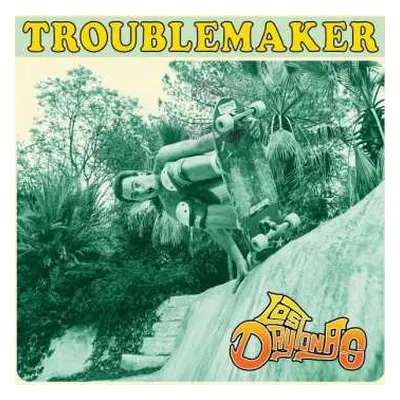 LP Los Daytonas: Troublemaker