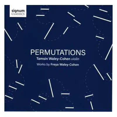 CD Tamsin Waley-Cohen: Permutations