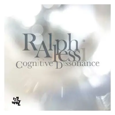 CD Ralph Alessi: Cognitive Dissonance