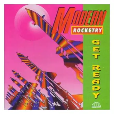 CD Modern Rocketry: Get Ready