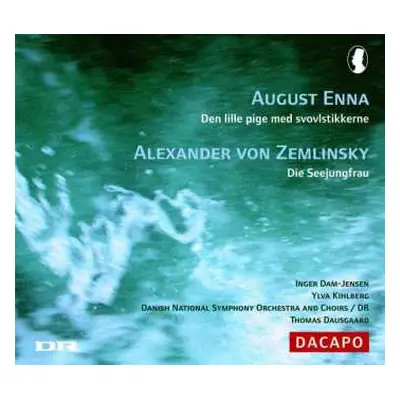 CD Alexander Von Zemlinsky: Die Seejungfrau