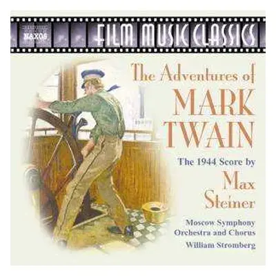 CD Max Steiner: The Adventures Of Mark Twain (1944 Score )