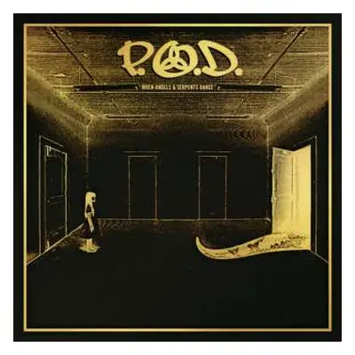 CD P.O.D.: When Angels & Serpents Dance