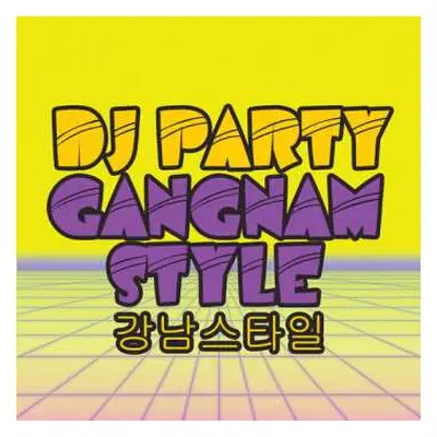 CD Dj Party: Gangnam Style Club Mix