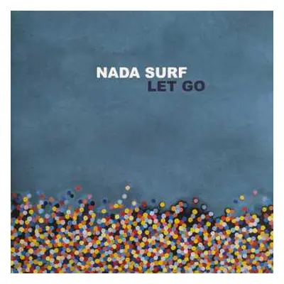 2LP Nada Surf: Let Go