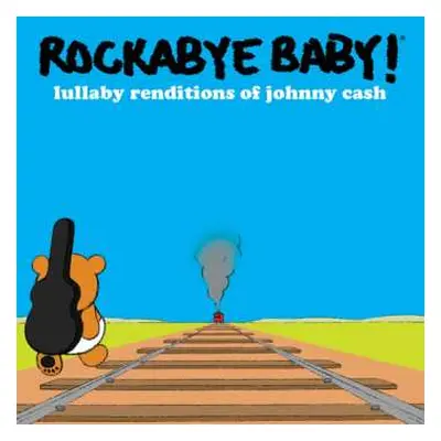 LP Rockabye Baby!: Lullaby Renditions Of Johnny Cash