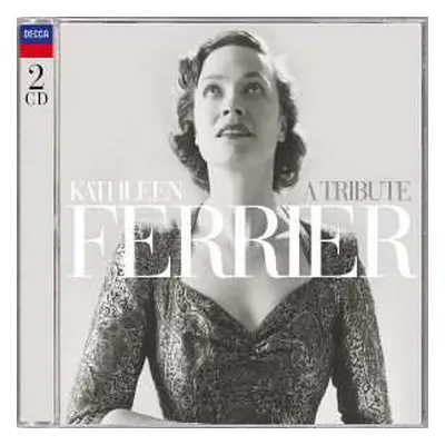 2CD Kathleen Ferrier: A Tribute