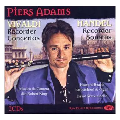 2CD Antonio Vivaldi: Vivaldi Recorder Concertos / Handel Recorder Sonatas