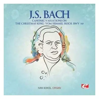 CD Bach,j.s.: Canonic Variations On Christmas Song