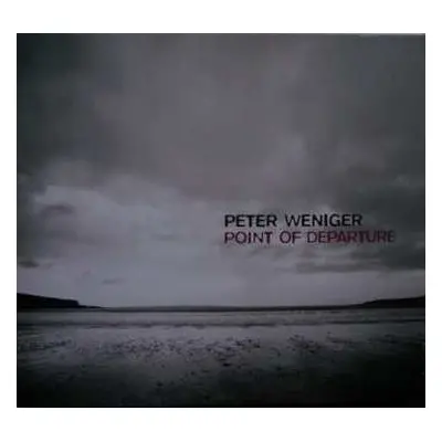 CD Peter Weniger: Point Of Departure