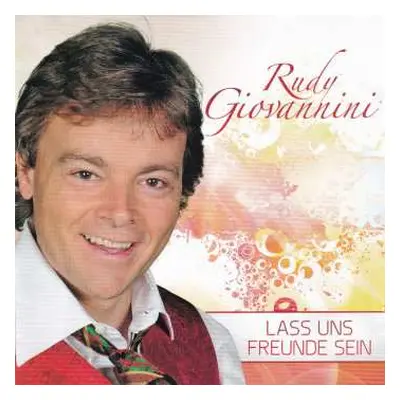 CD Rudy Giovannini: Lass Uns Freunde Sein