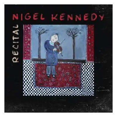 CD Nigel Kennedy: Recital