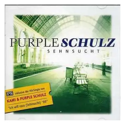 CD Purple Schulz: Sehnsucht - Die Balladen 1984 - 1999