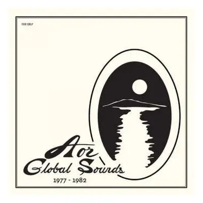 CD Various: AOR Global Sounds 1977-1982