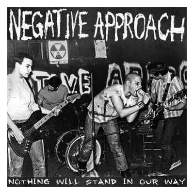 CD Negative Approach: Nothing Will Stand In Our Way