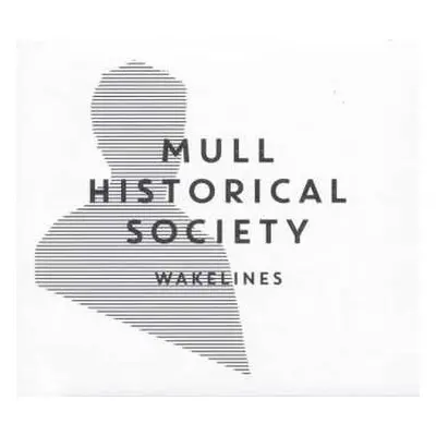 LP Mull Historical Society: Wakelines