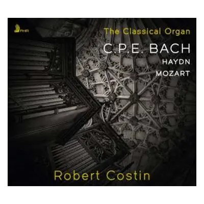 CD Various: Robert Costin - The Classical Organ