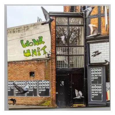 CD Wonk Unit: Good Good Glad To Hear It